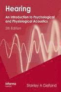 bokomslag Hearing: An Introduction to Psychological and Physiological Acoustics