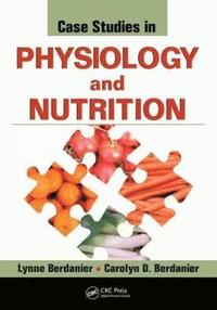 bokomslag Case Studies in Physiology and Nutrition