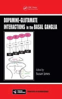 bokomslag Dopamine - Glutamate Interactions in the Basal Ganglia