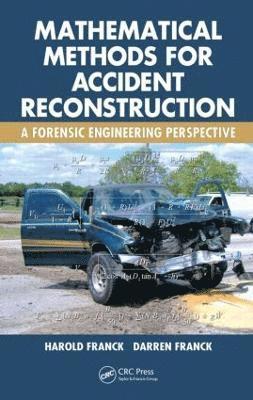 Mathematical Methods for Accident Reconstruction 1