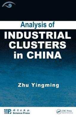 Analysis of Industrial Clusters in China 1