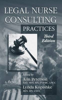 Legal Nurse Consulting, Third Edition (2 Volume Set) 1