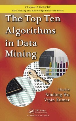 Xindong Wu, Vipin Kumar - Top Ten Algorithms in Data Mining, Inbunden
