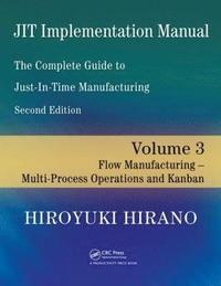 bokomslag JIT Implementation Manual -- The Complete Guide to Just-In-Time Manufacturing