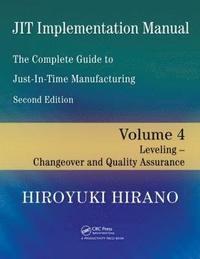 bokomslag JIT Implementation Manual -- The Complete Guide to Just-In-Time Manufacturing