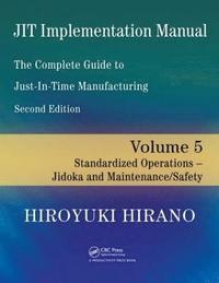 bokomslag JIT Implementation Manual -- The Complete Guide to Just-In-Time Manufacturing