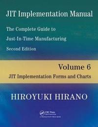 bokomslag JIT Implementation Manual -- The Complete Guide to Just-In-Time Manufacturing