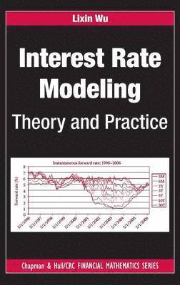 Lixin Wu - Interest Rate Modeling, Inbunden