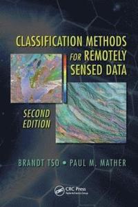 bokomslag Classification Methods for Remotely Sensed Data