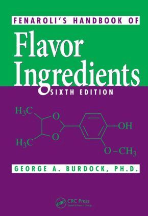 George A. Burdock - Fenaroli's Handbook of Flavor Ingredients, Inbunden