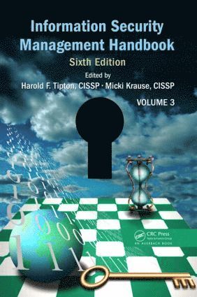 Harold F. Tipton, Micki Krause, USA) Tipton, Harold F. (HFT Associates, Villa Park, California, USA) Krause, Micki (Pacific Life Insurance Company, Newport Beach, California - Information Security Management Handbook, Volume 3, Inbunden