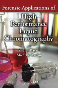 bokomslag Forensic Applications of High Performance Liquid Chromatography