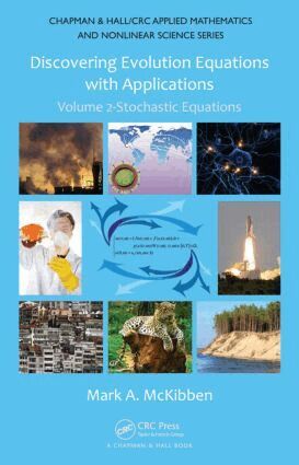 Mark McKibben - Discovering Evolution Equations with Applications, Inbunden