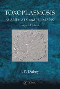 bokomslag Toxoplasmosis of Animals and Humans