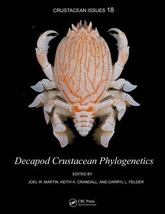 Joel W. Martin, Keith A. Crandall, Darryl L. Felder - Decapod Crustacean Phylogenetics, Inbunden