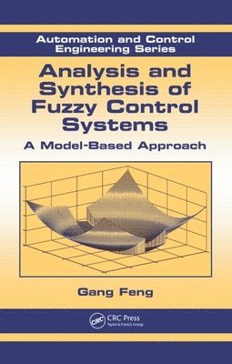 Analysis and Synthesis of Fuzzy Control Systems 1