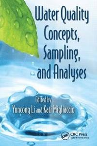 bokomslag Water Quality Concepts, Sampling, and Analyses