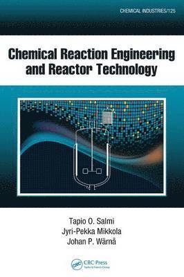 Chemical Reaction Engineering and Reactor Technology 1