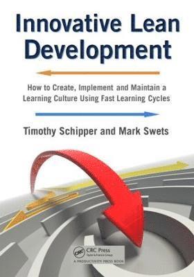 Timothy Schipper, Mark Swets - Innovative Lean Development, Häftad