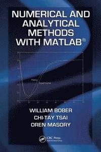 bokomslag Numerical and Analytical Methods with MATLAB