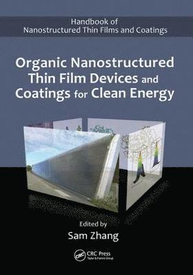 bokomslag Organic Nanostructured Thin Film Devices and Coatings for Clean Energy