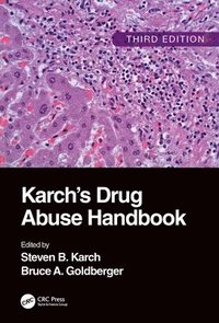bokomslag Karch's Drug Abuse Handbook