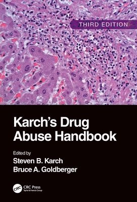 Karch's Drug Abuse Handbook 1