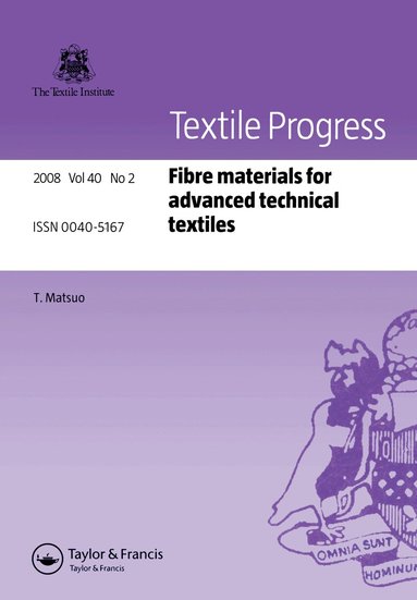 T. Matsuo - Fibre Materials for Advanced Technical Textiles, Häftad