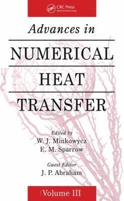 bokomslag Advances in Numerical Heat Transfer, Volume 3