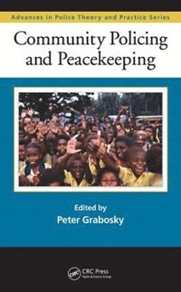 bokomslag Community Policing and Peacekeeping