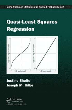Justine Shults, Joseph M. Hilbe - Quasi-Least Squares Regression, Inbunden