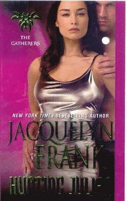 Jacquelyn Frank - Hunting Julian, Häftad