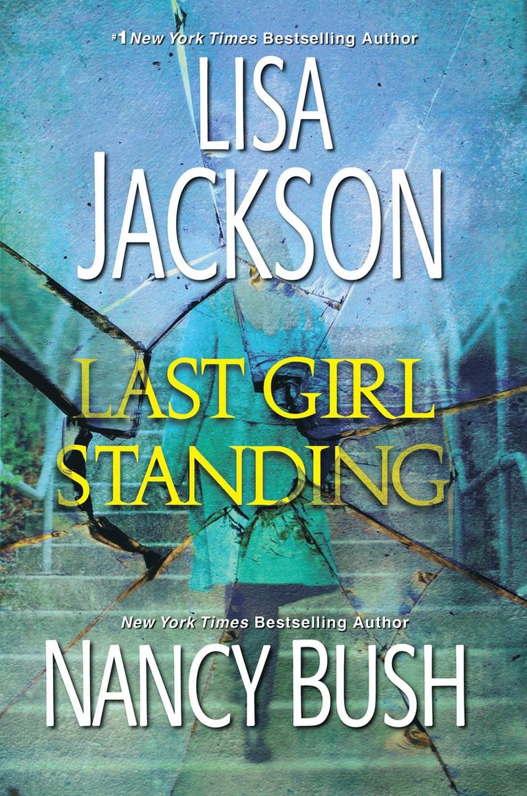 Lisa Jackson, Nancy Bush - Last Girl Standing, Häftad