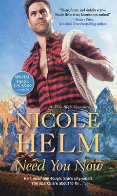 Nicole Helm - Need You Now, Häftad