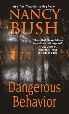 Nancy Bush - Dangerous Behavior, Häftad