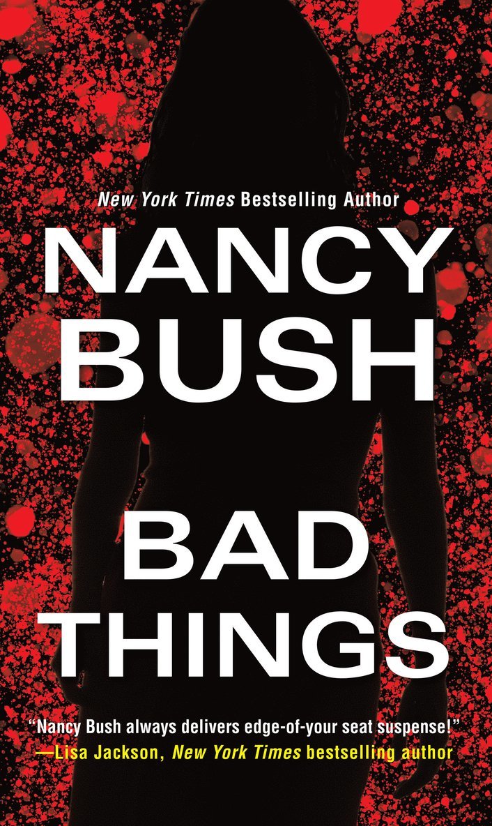 Nancy Bush - Bad Things, Häftad