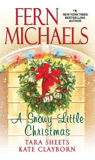 Fern Michaels, Tara Sheets - Snowy Little Christmas, Häftad