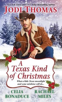bokomslag A Texas Kind of Christmas: Three Connected Christmas Cowboy Romance Stories