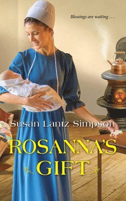 Simpson, S: Rosanna's Gift
