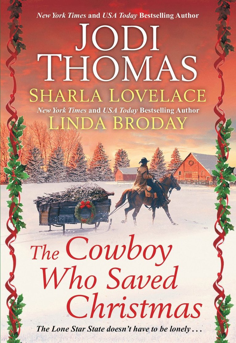Jodi Thomas, Sharla Lovelace, Linda Broday - Cowboy Who Saved Christmas, Häftad