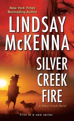 Lindsay McKenna, Lindsay Mckenna - Silver Creek Fire, Häftad