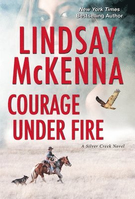 Lindsay McKenna, Lindsay Mckenna - Courage Under Fire, Häftad