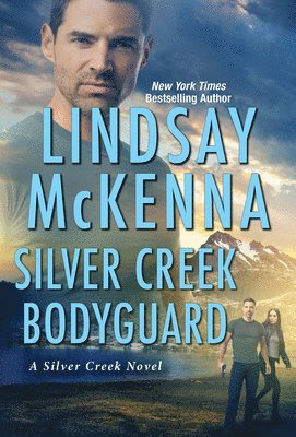 Lindsay McKenna - Silver Creek Bodyguard, Häftad