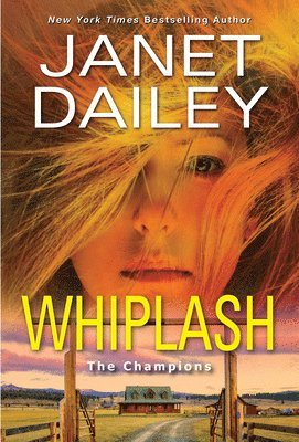 Janet Dailey - Whiplash, Häftad