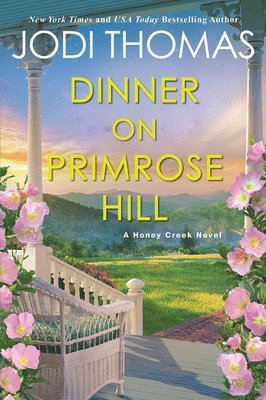 Jodi Thomas - Dinner on Primrose Hill, Häftad