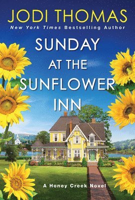Jodi Thomas - Sunday at the Sunflower Inn, Häftad