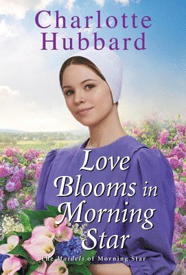 bokomslag Love Blooms in Morning Star