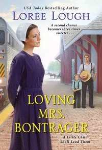 bokomslag Loving Mrs. Bontrager