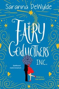 bokomslag Fairy Godmothers, Inc.
