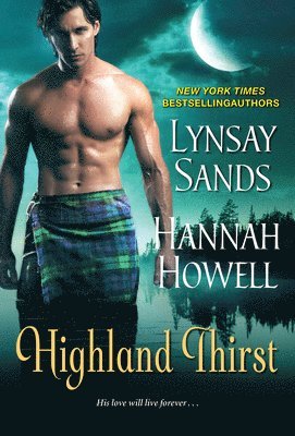 Hannah Howell, Lynsay Sands - Highland Thirst, Häftad